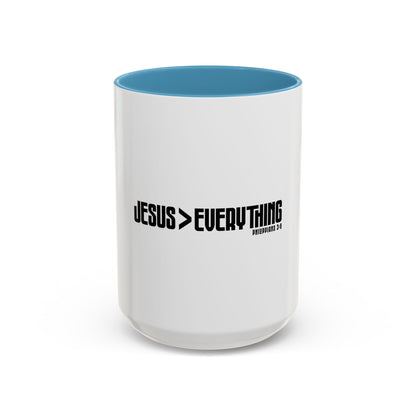 Jesus > Everything Coffee Mug