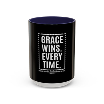Grace Wins. Every Time Coffee Mug