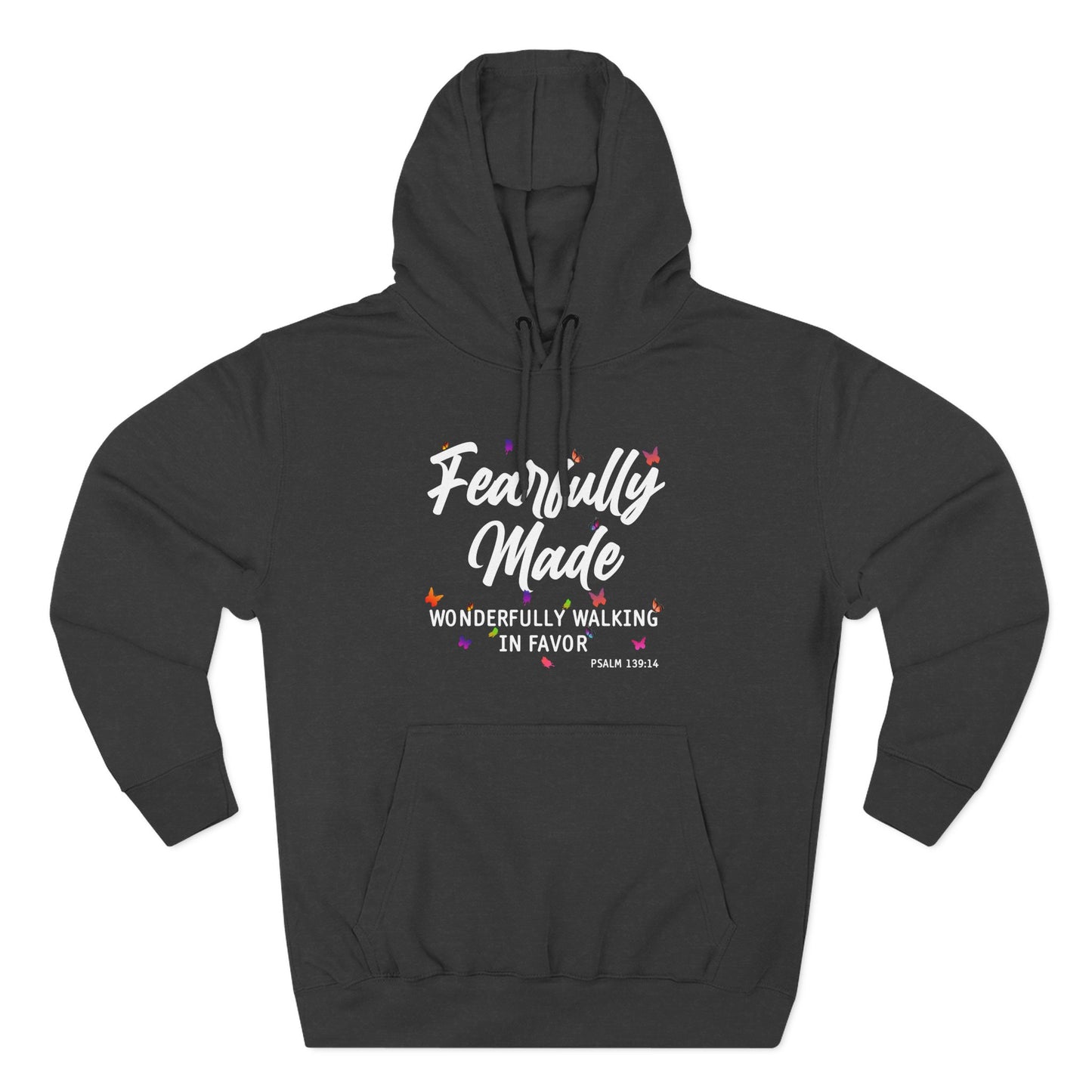 Fearfully Made — Wonderfully Walking in Favor   Hoodie