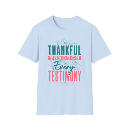 Thankful Through Every Testimony Tee