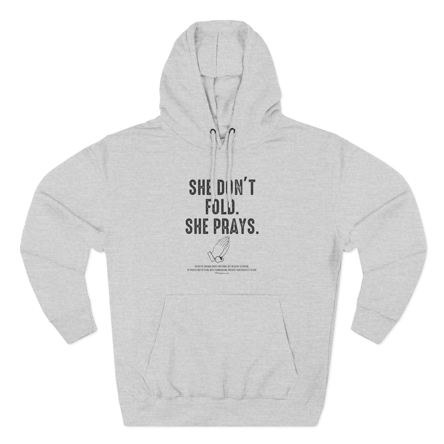 She Don’t Fold. She Prays  Hoodie