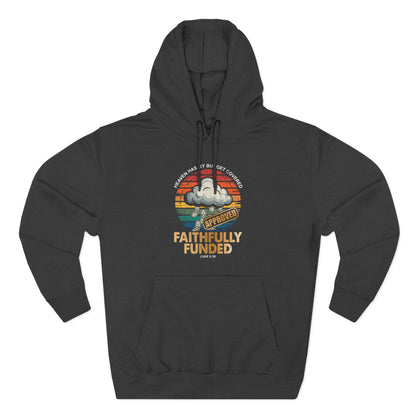 Faithfully Funded Hoodie