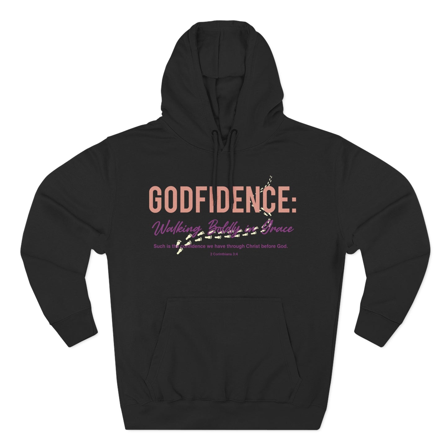 Godfidence: Walking Boldly in Grace   Hoodie