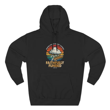 Faithfully Funded Hoodie