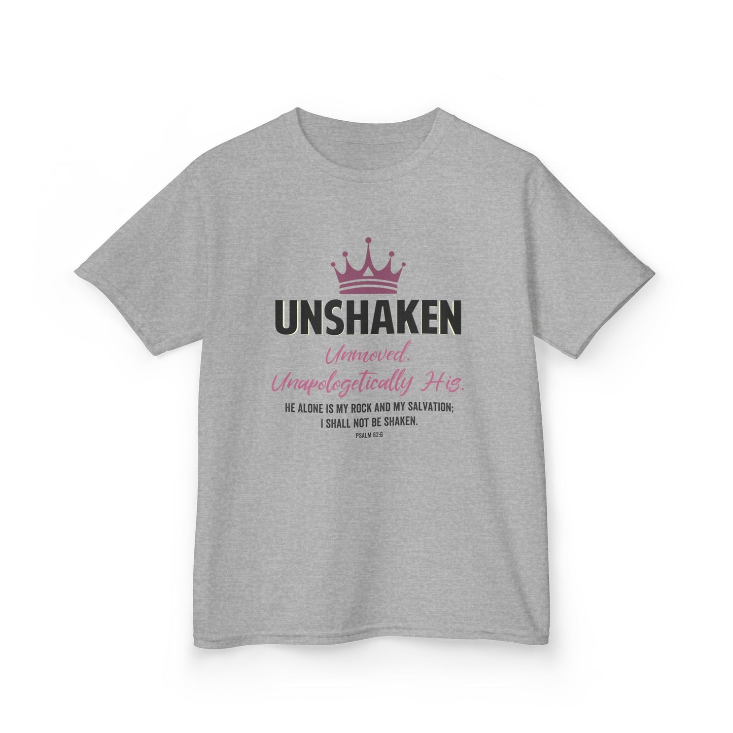 Unshaken. Unmoved. Unapologetically His Kids Tee