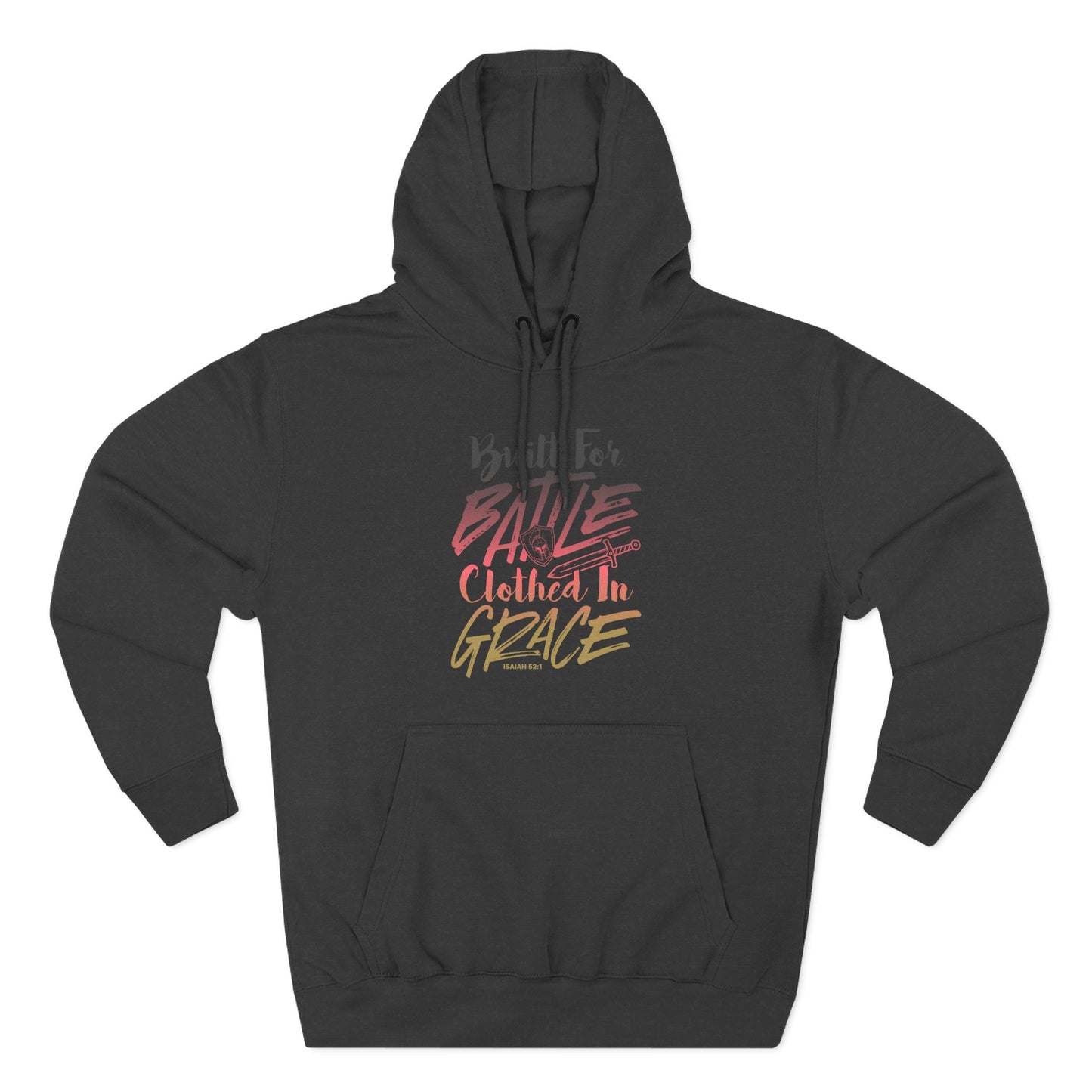 Built for Battle. Clothed in Grace Hoodie