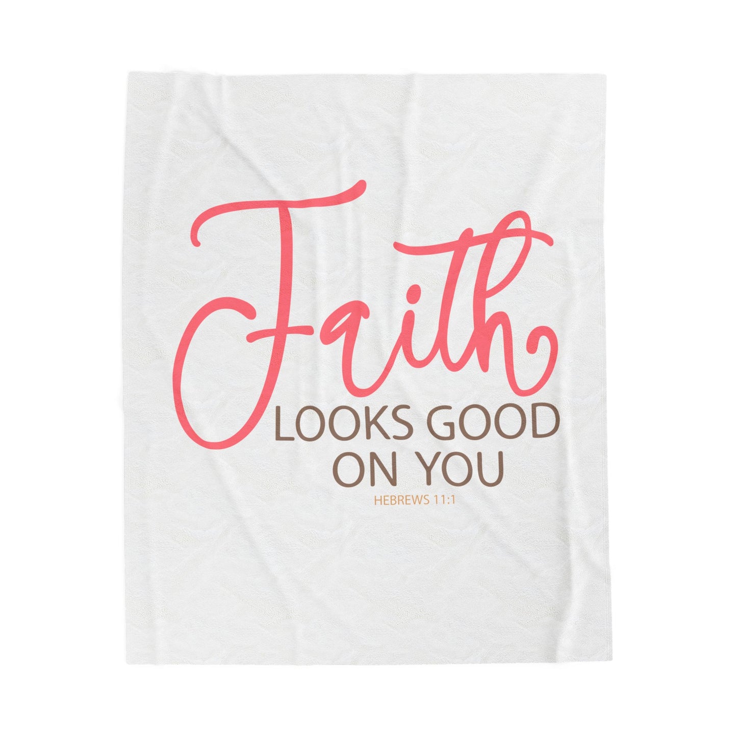 Faith Looks Good on You Velveteen Plush Blanket