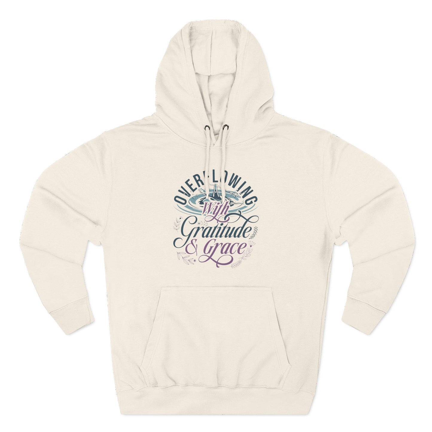 Overflowing with Gratitude & Grace Hoodie
