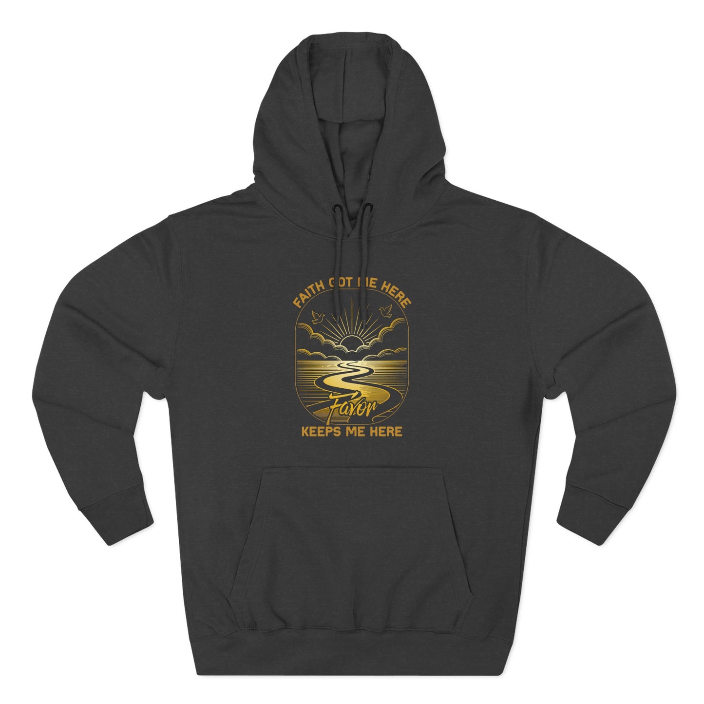Faith Got me Here. Favor keeps me moving  Hoodie