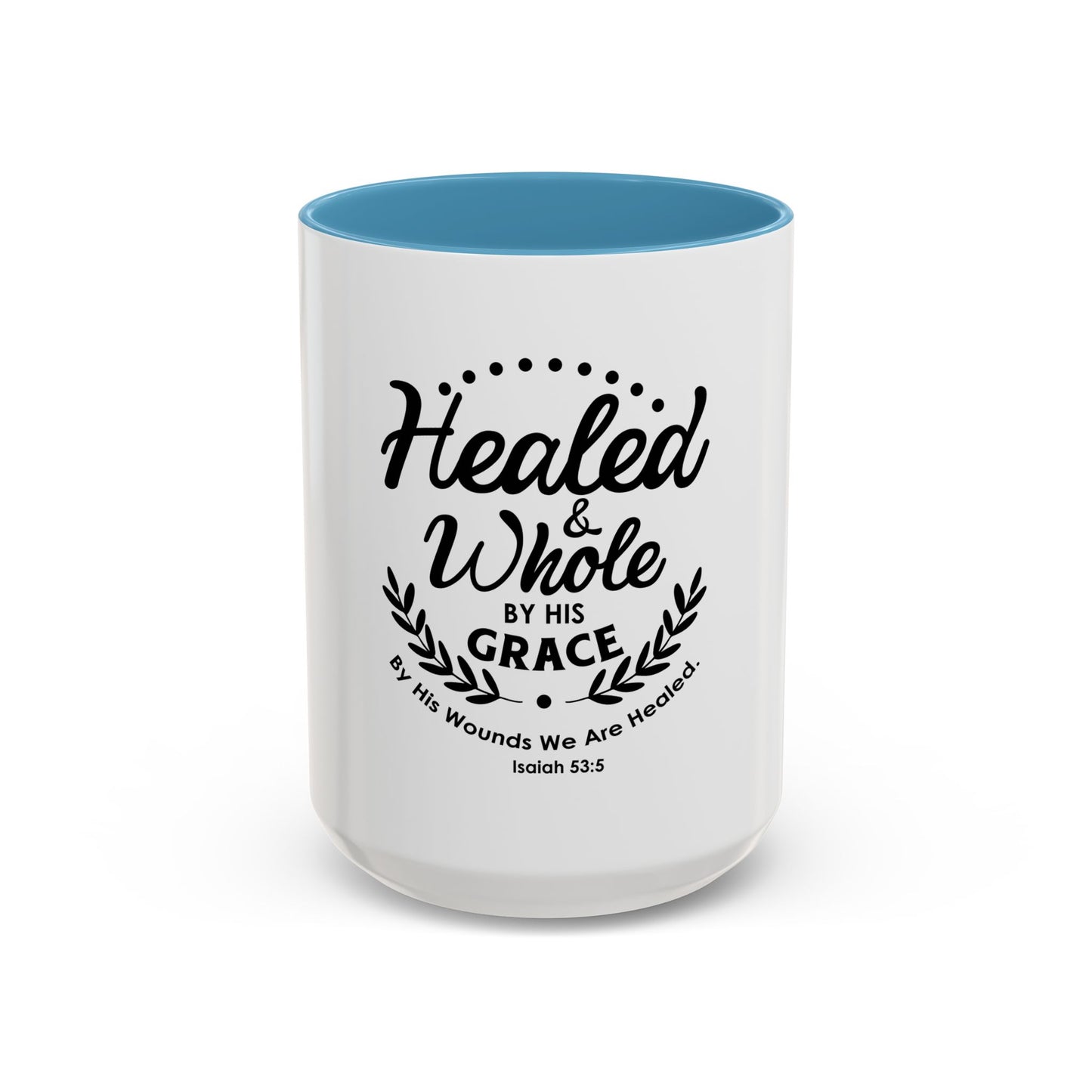 Healed & Whole by His Grace Coffee Mug