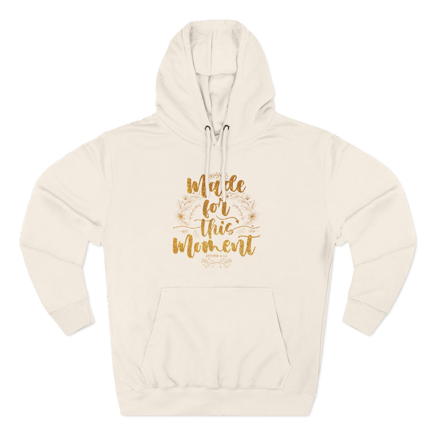 Made for This Moment Hoodie