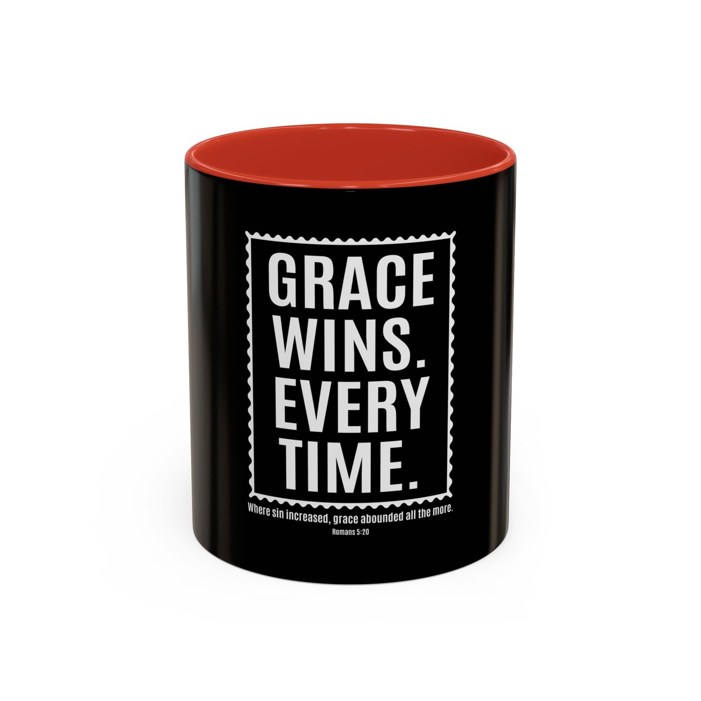 Grace Wins. Every Time Coffee Mug