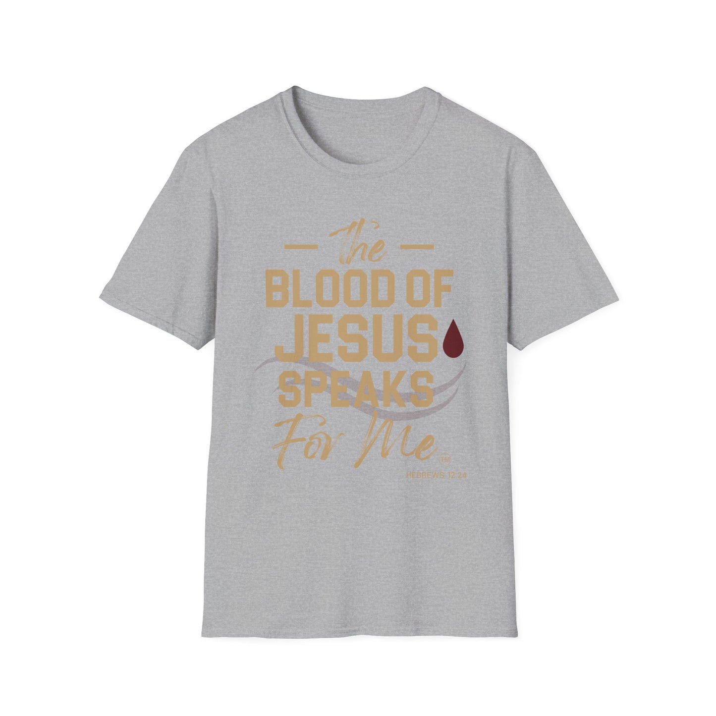The Blood of Jesus Speaks for Me™ Tee