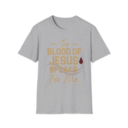 The Blood of Jesus Speaks for Me™ Tee