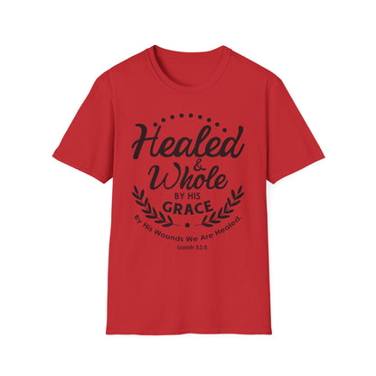 Healed & Whole by His Grace Tee