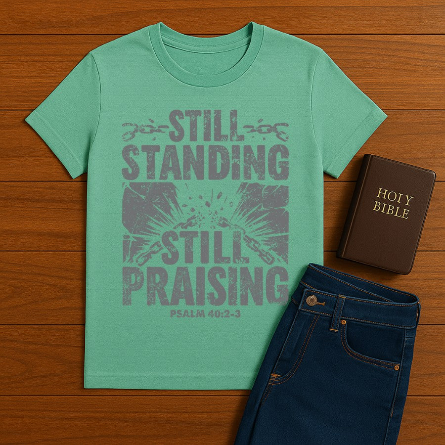 Still Standing Still Praising Tee