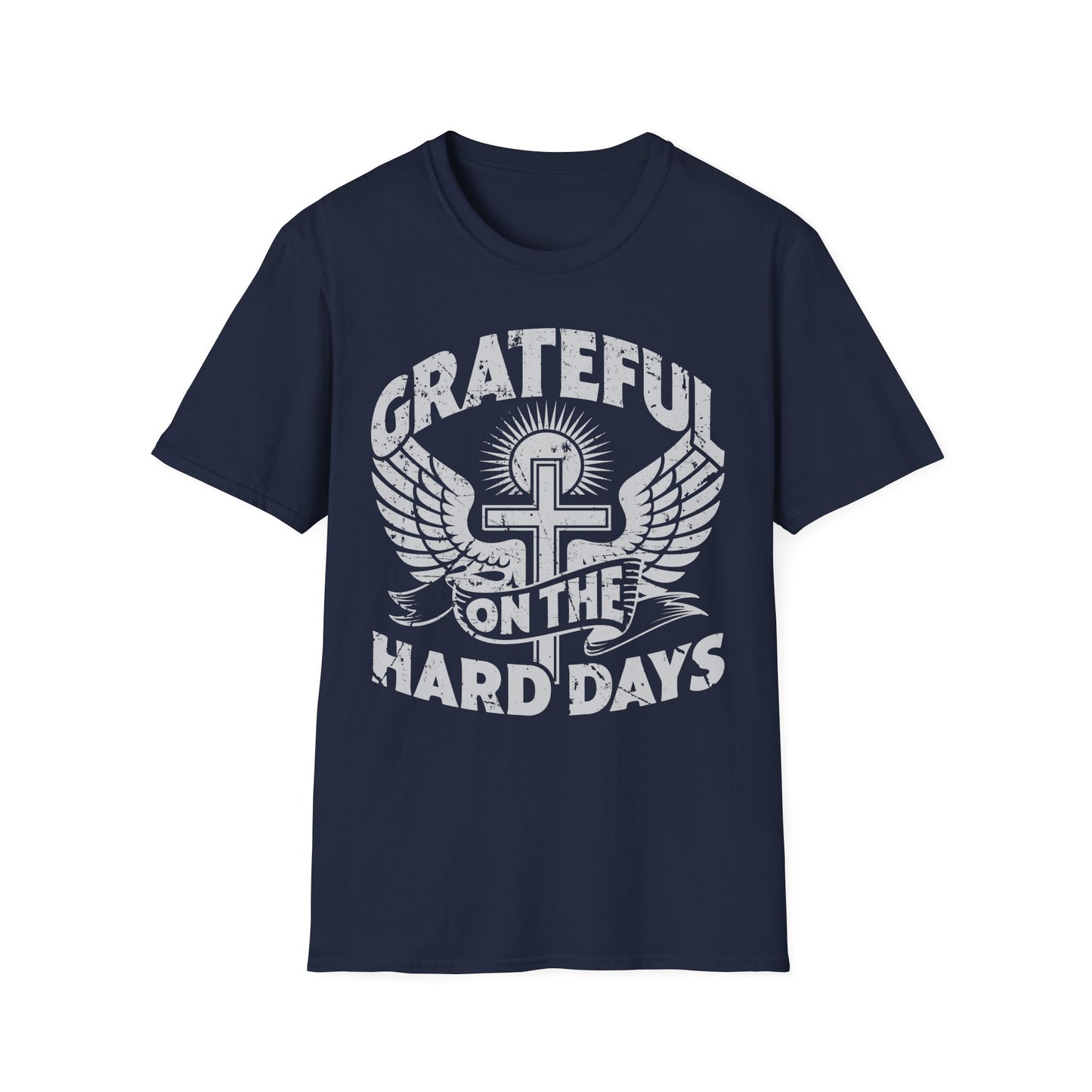 Grateful Even on the Hard Days Tee