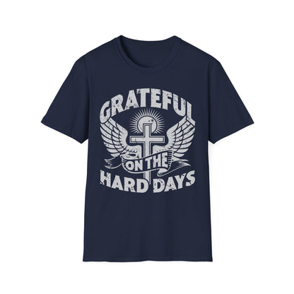 Grateful Even on the Hard Days Tee