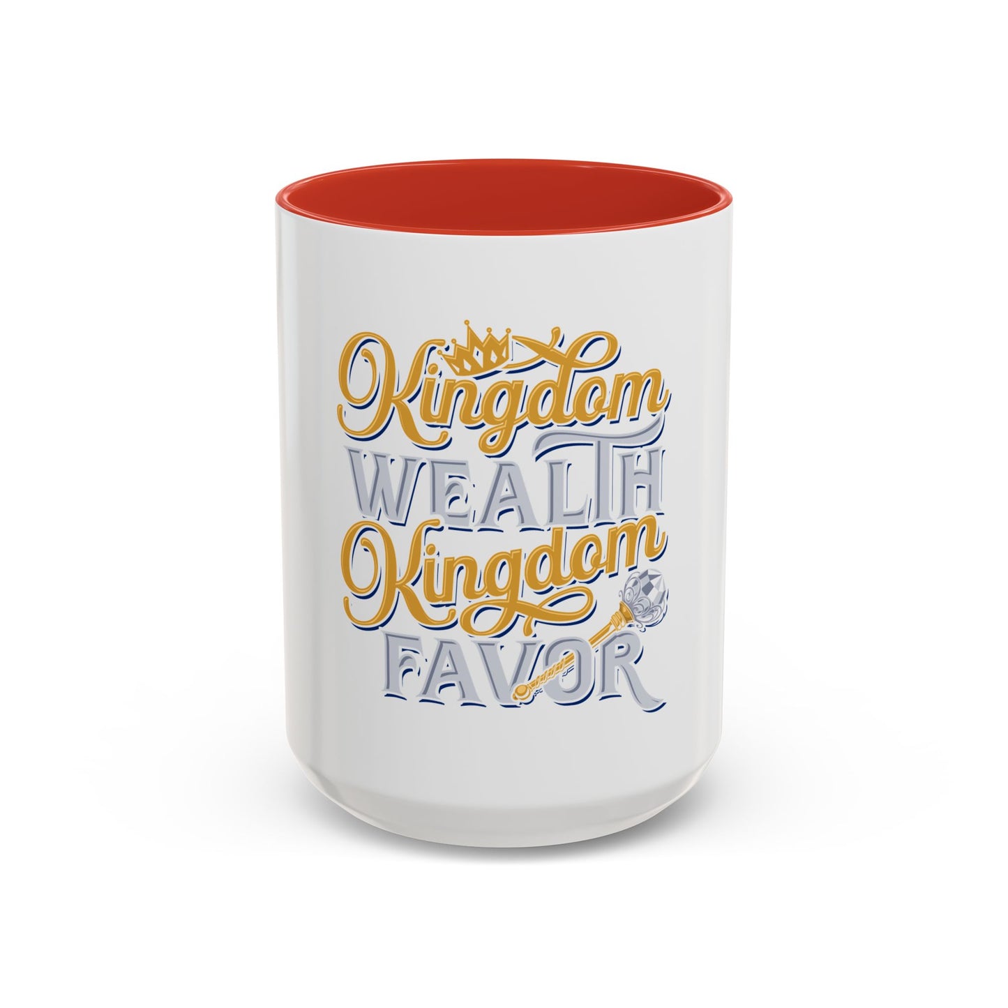 Kingdom Wealth Kingdom Favor Coffee Mug