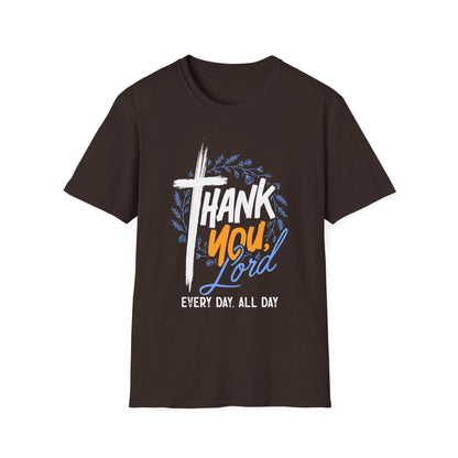 Thank You, Lord — Every Day, All Day Tee