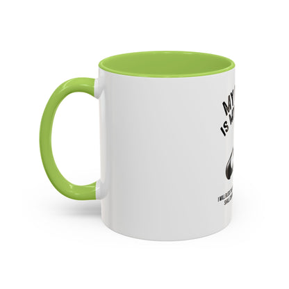 My Praise is My Protest Coffee Mug