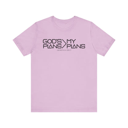 God's Plan > My Plan Tee