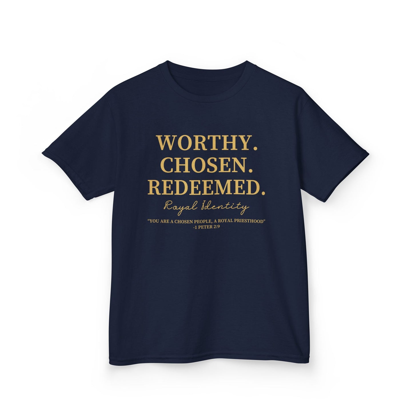 WORTHY. CHOSEN. REDEEMED Kids Tee