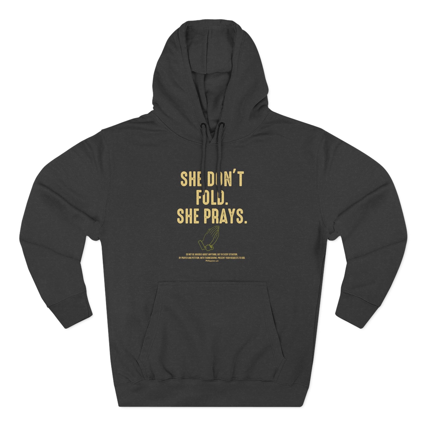 She Don’t Fold. She Prays  Hoodie