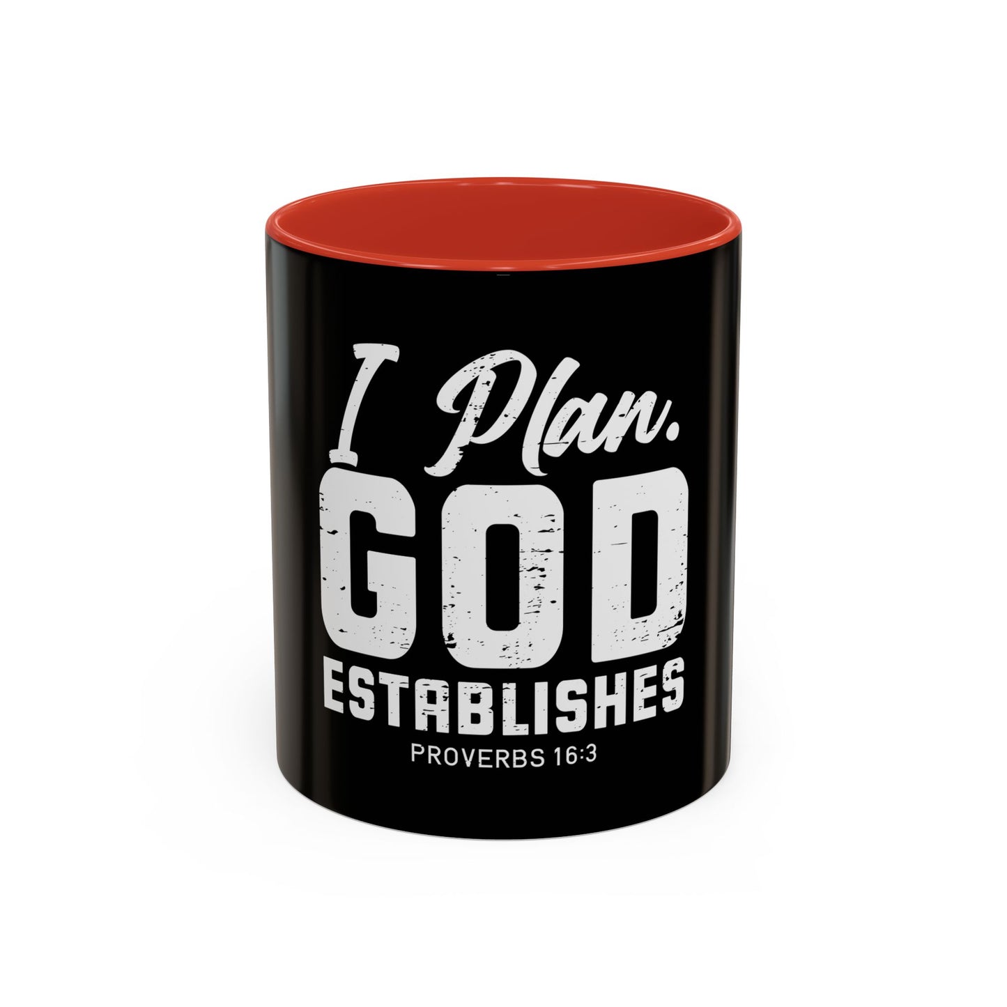 I Plan. God Establishes Coffee Mug
