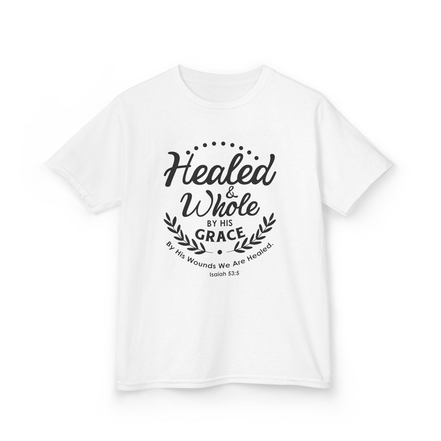 Healed & Whole by His Grace Kids Tee