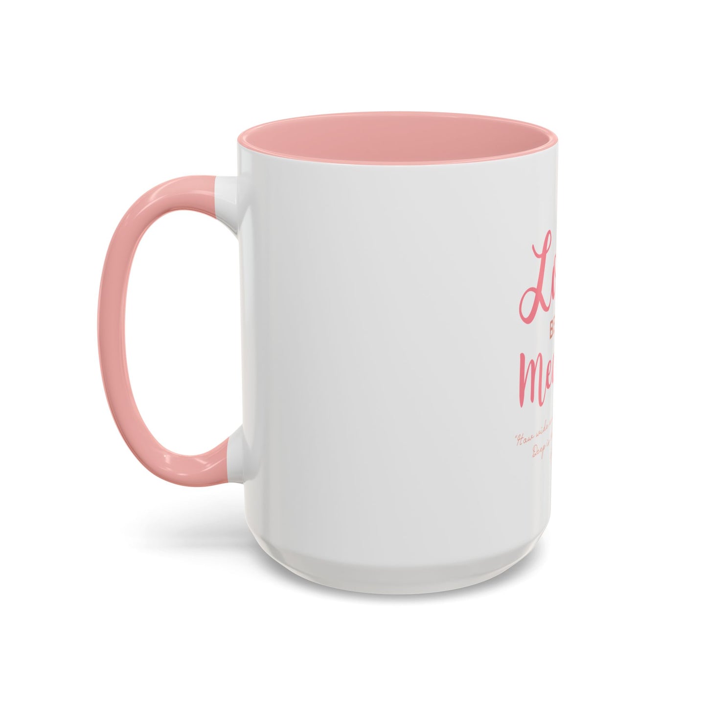 Loved Beyond Measure Coffee Mug