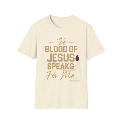 The Blood of Jesus Speaks for Me™ Tee