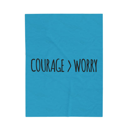Courage > Worry Velveteen Plush Blanket