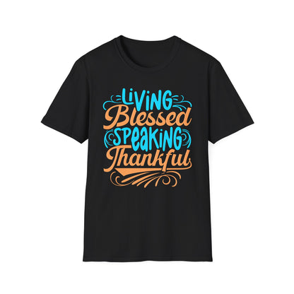 Living Blessed, Speaking Thankful Tee