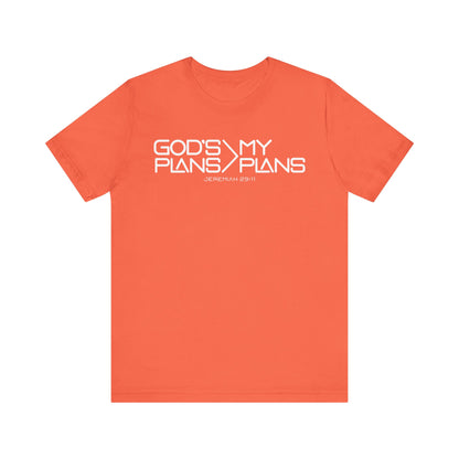 God's Plan > My Plan Tee