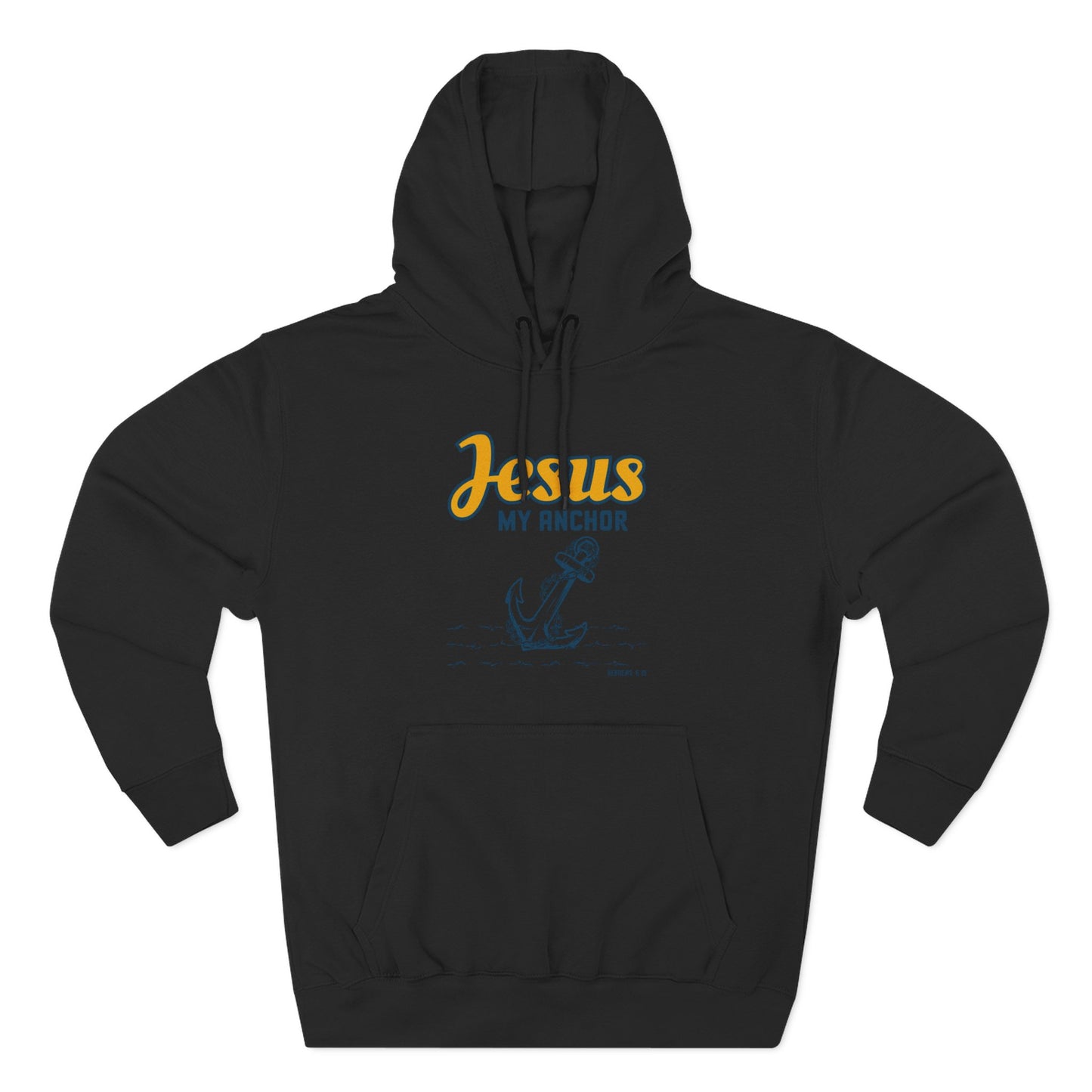 Jesus My Anchor Hoodie
