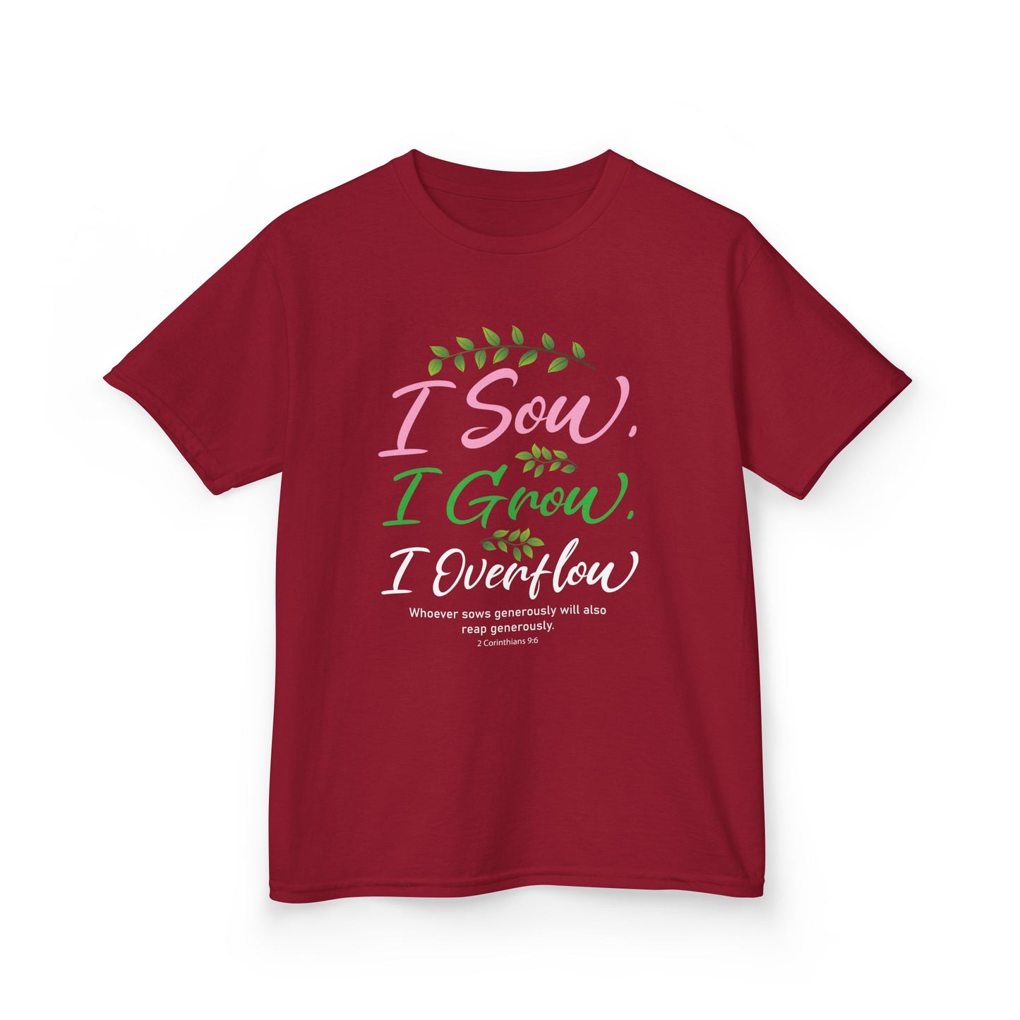 I Sow, I Grow, I Overflow Kids Tee