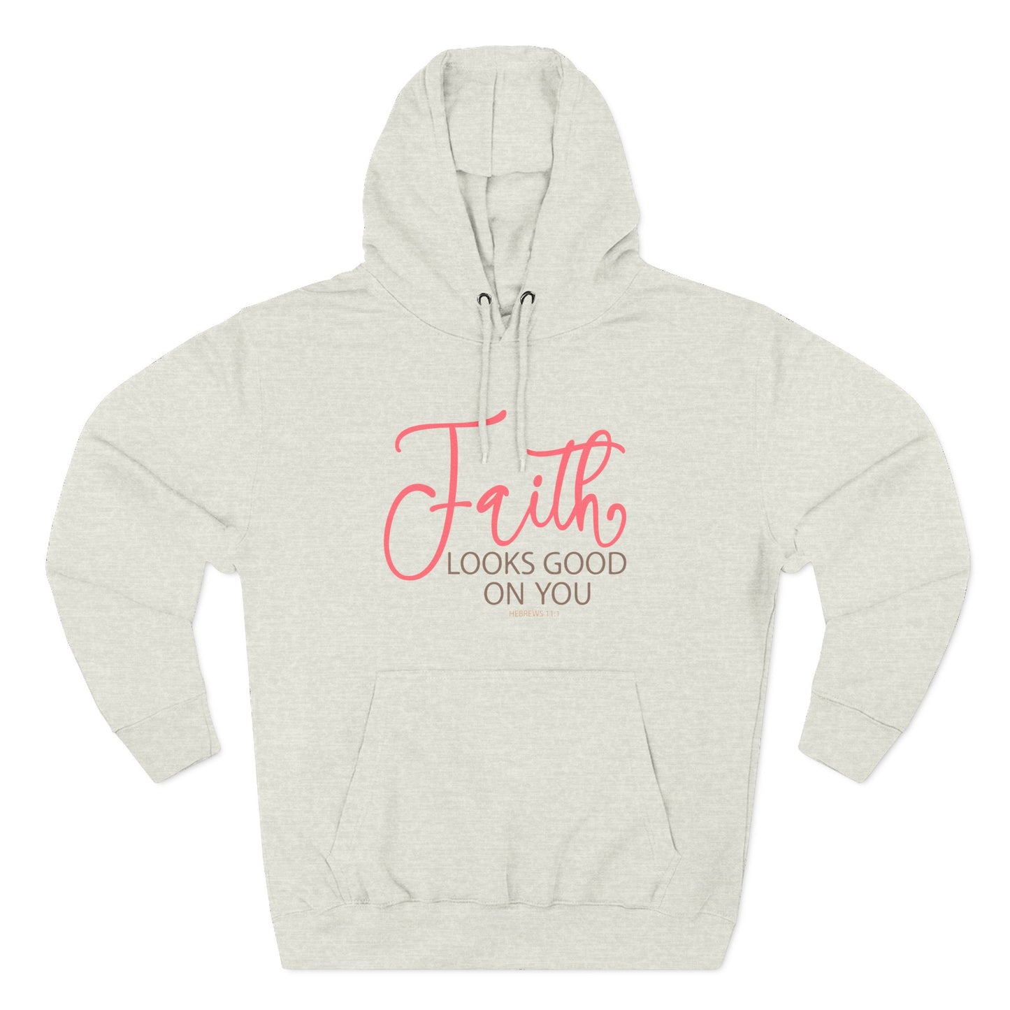 Faith Looks Good on You  Hoodie