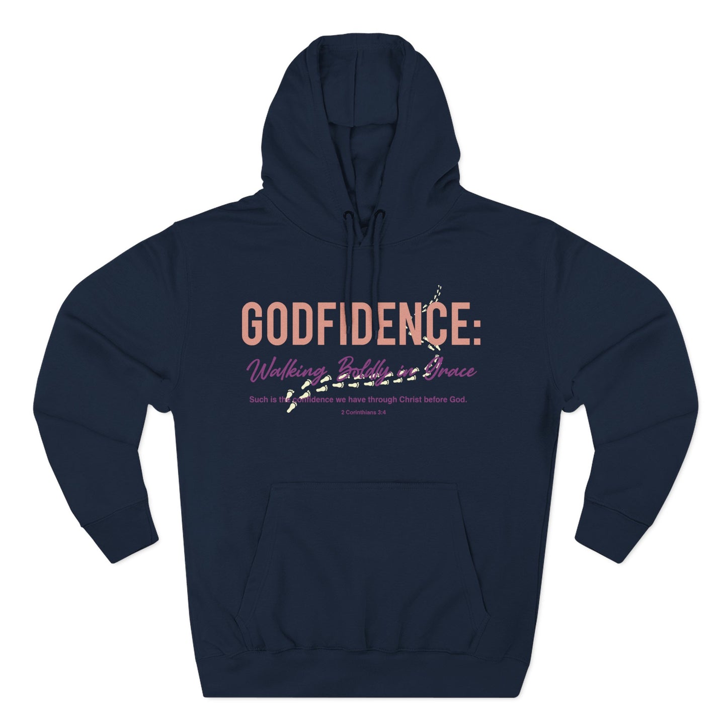 Godfidence: Walking Boldly in Grace   Hoodie
