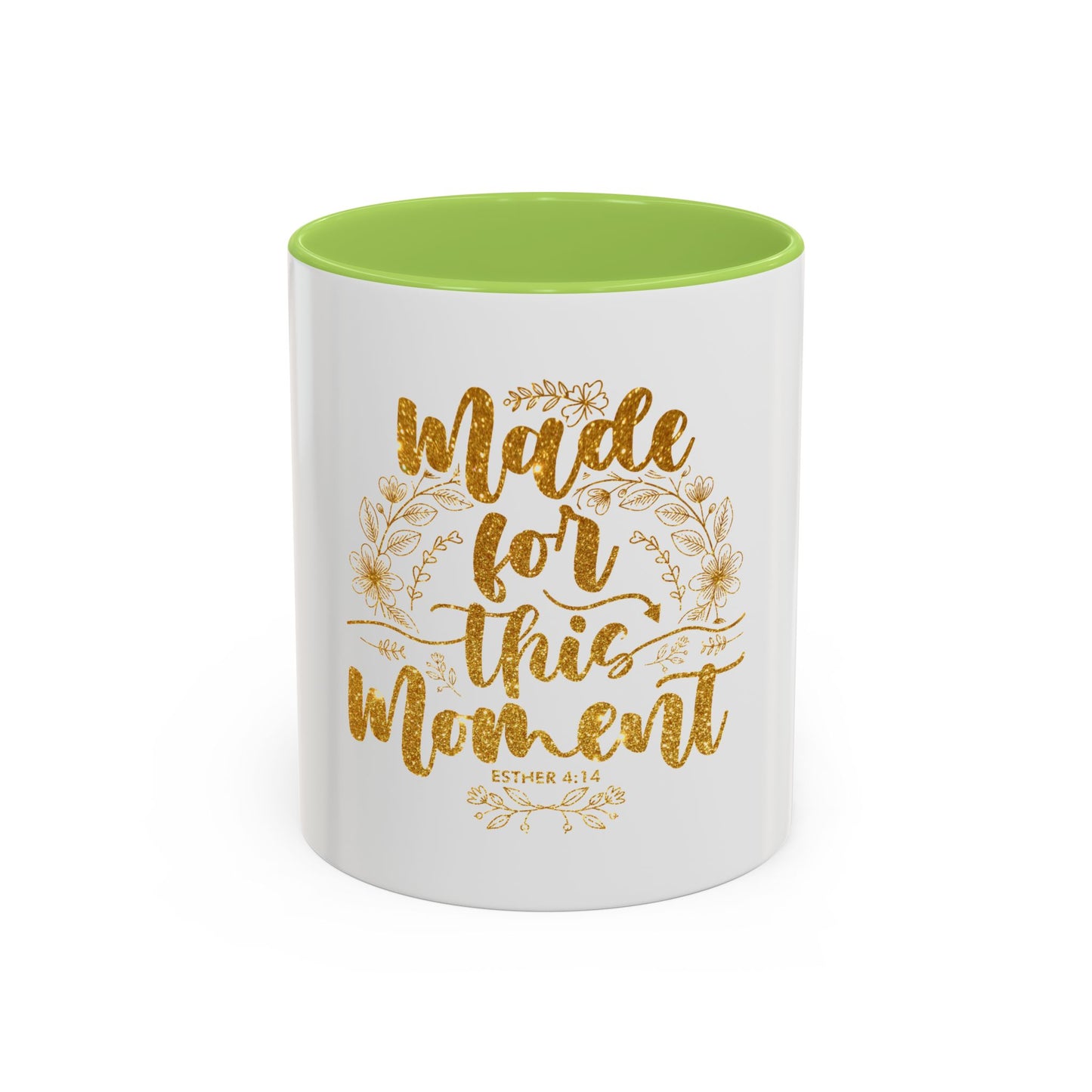 Made for This Moment Coffee Mug