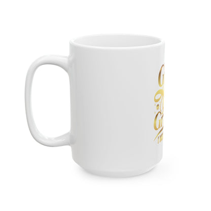 Grace Over Grind. I move by Favor Ceramic Mug