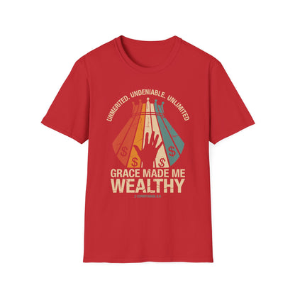 Grace Made Me Wealthy Tee