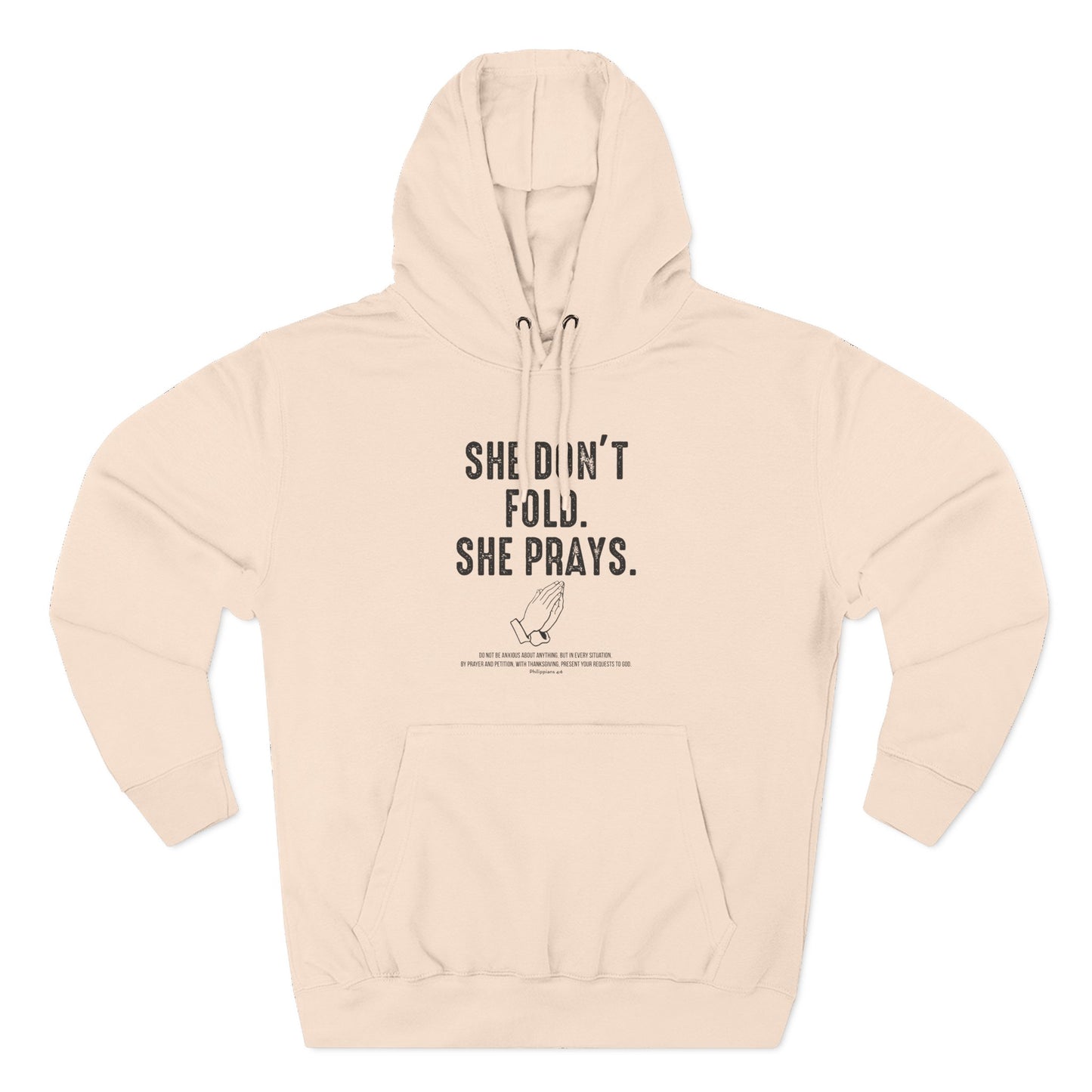 She Don’t Fold. She Prays  Hoodie