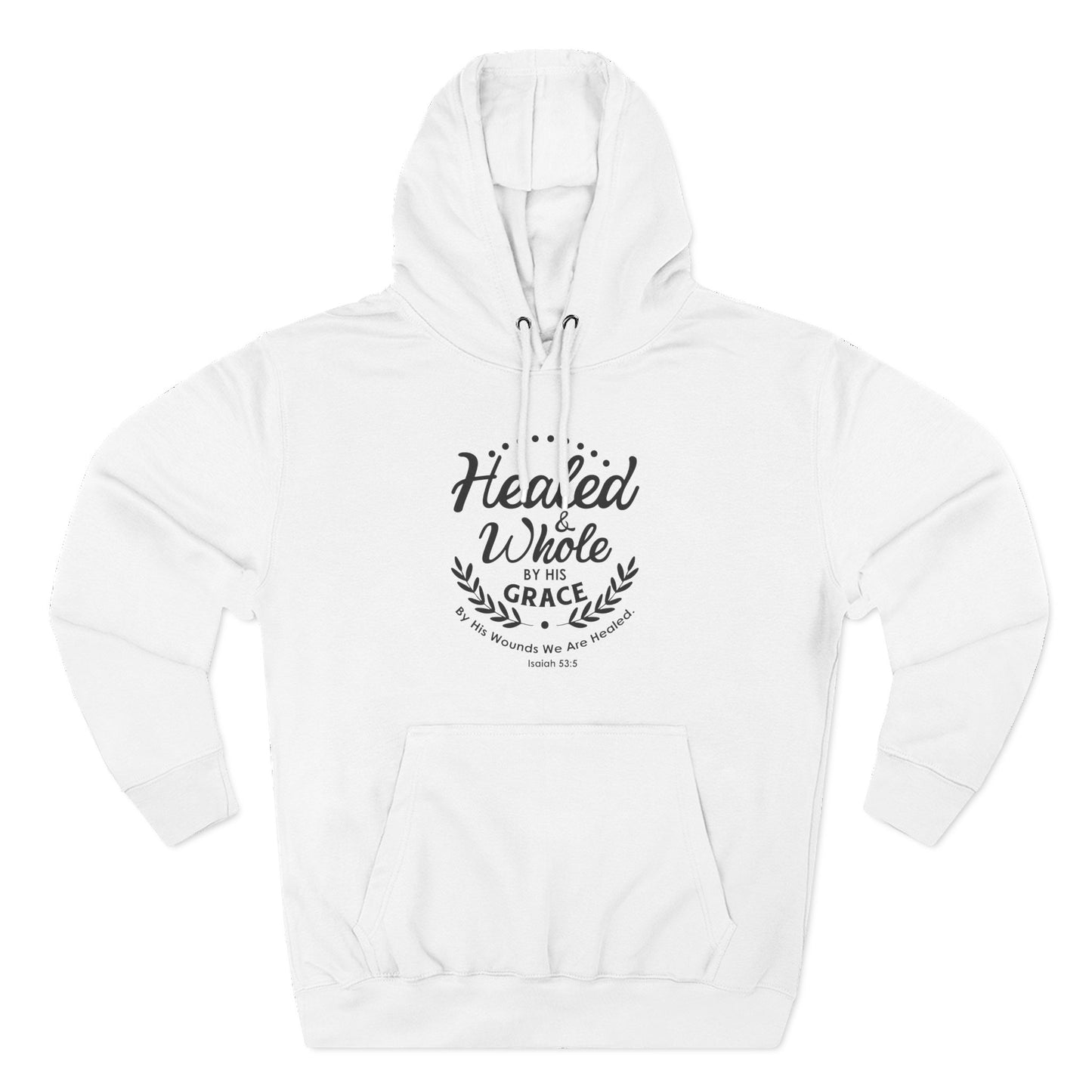 Healed & Whole by His Grace Hoodie