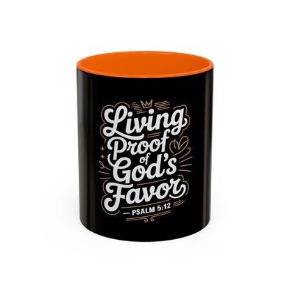 Living Proof of God's Favor Coffee Mug
