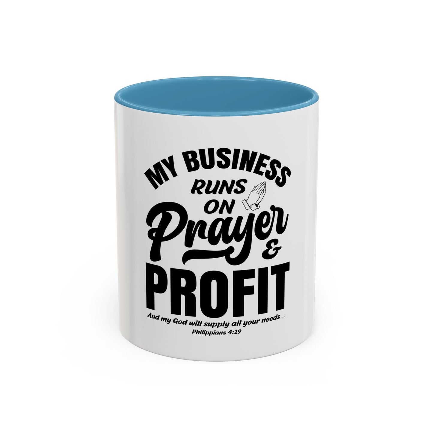 My Business Runs on Prayer & Profit Coffee Mug