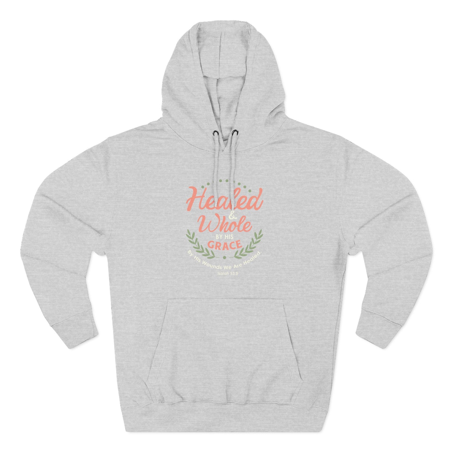 Healed & Whole by His Grace Hoodie