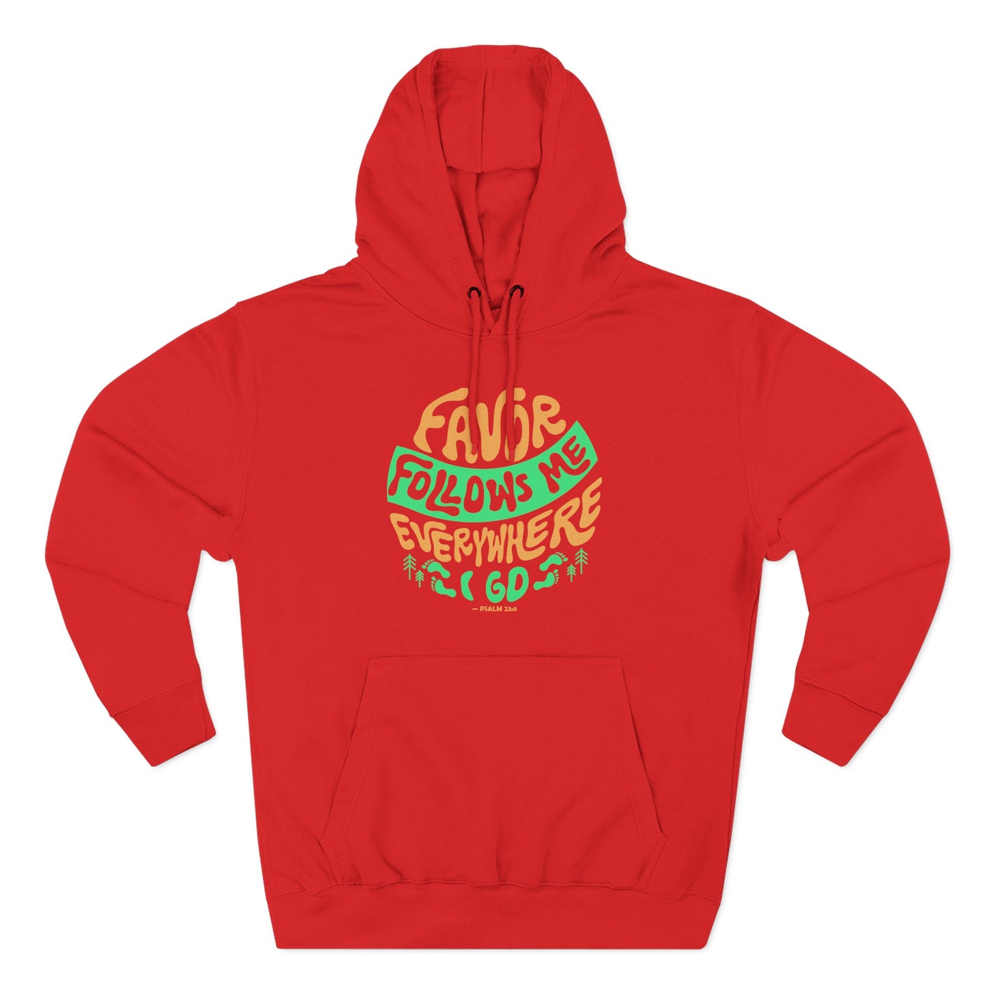 Favor Follows Me Everywhere I Go  Hoodie