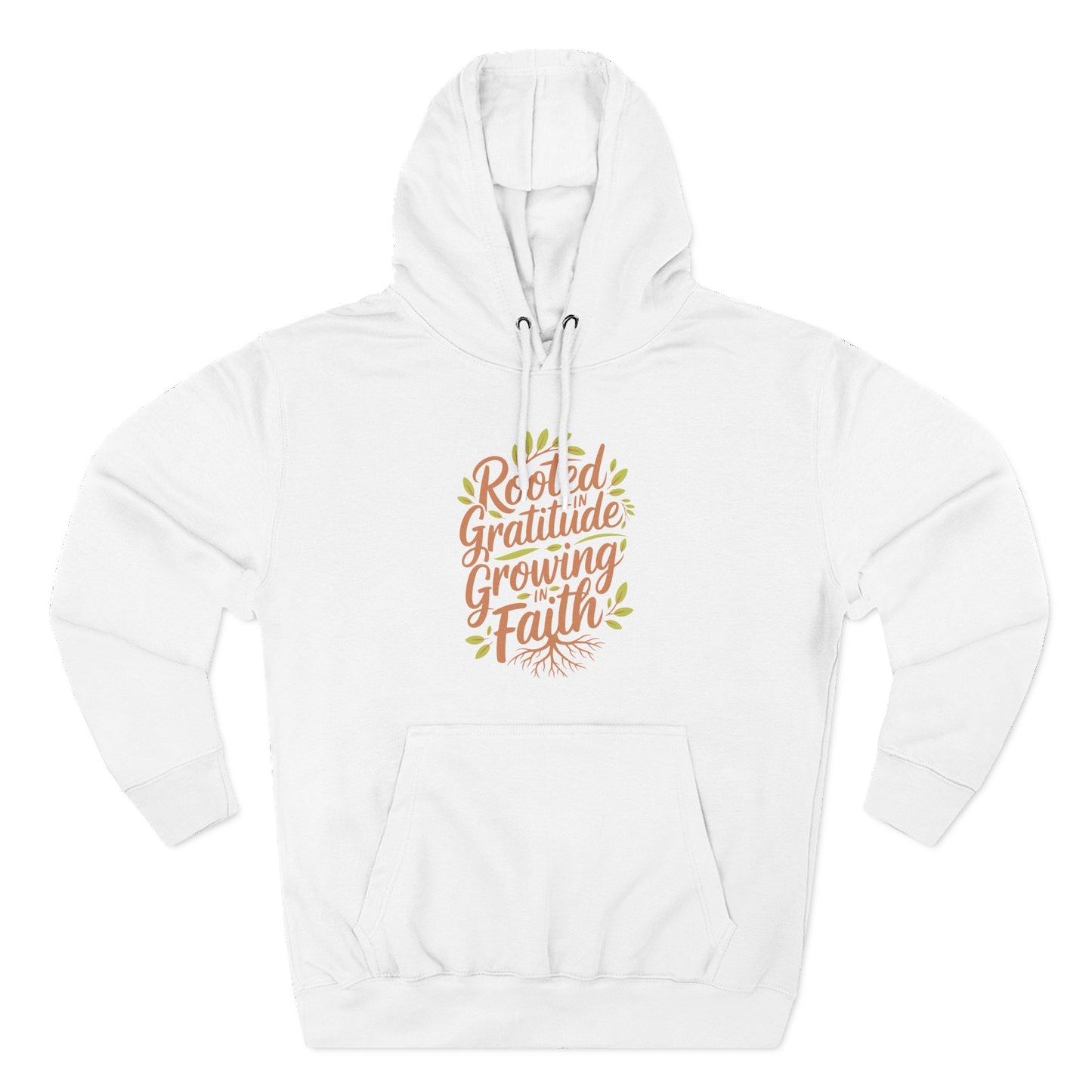 Rooted in Gratitude, Growing in Faith  Hoodie
