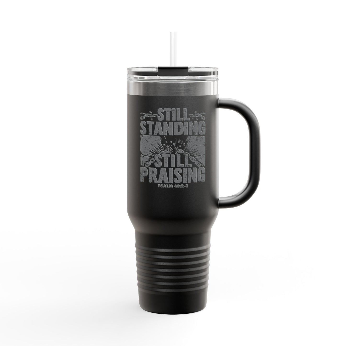 Still Standing. Still Praising Travel Mug